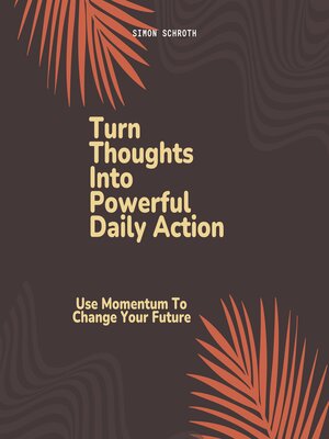 cover image of Turn Thoughts Into Powerful Daily Action